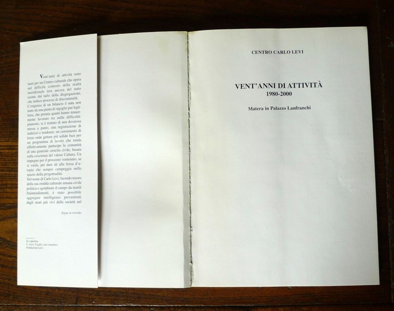 CENTRO CARLO LEVI.VENT'ANNI DI ATTIVITÀ 1980-2000.Matera in Palazzo Lanfranchi