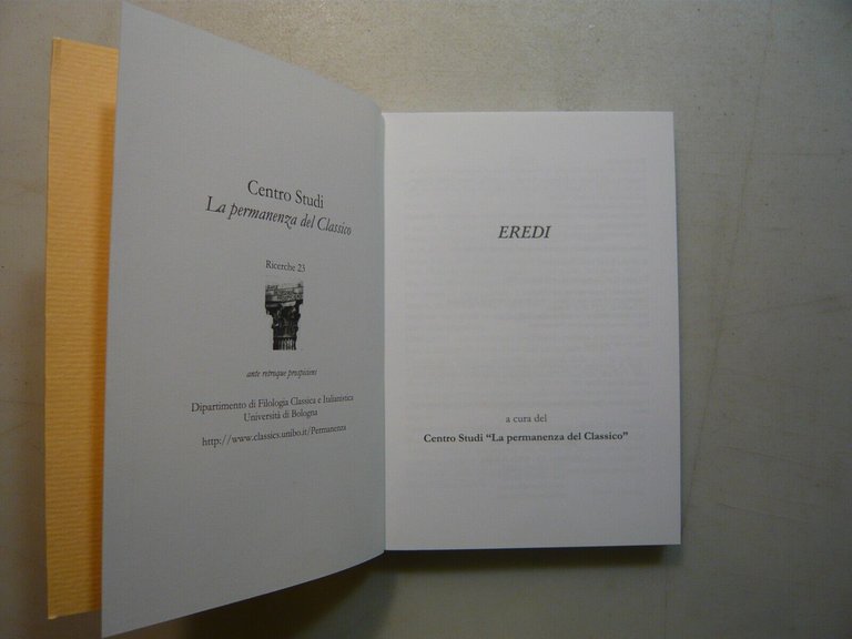centro studi La permanenza del classico,EREDI, 2011