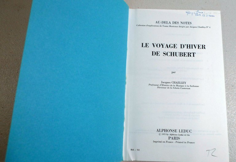 Chailley,LE VOYAGE D’HIVER DE SCHUBERT,1975 Leduc[musica,musicologia