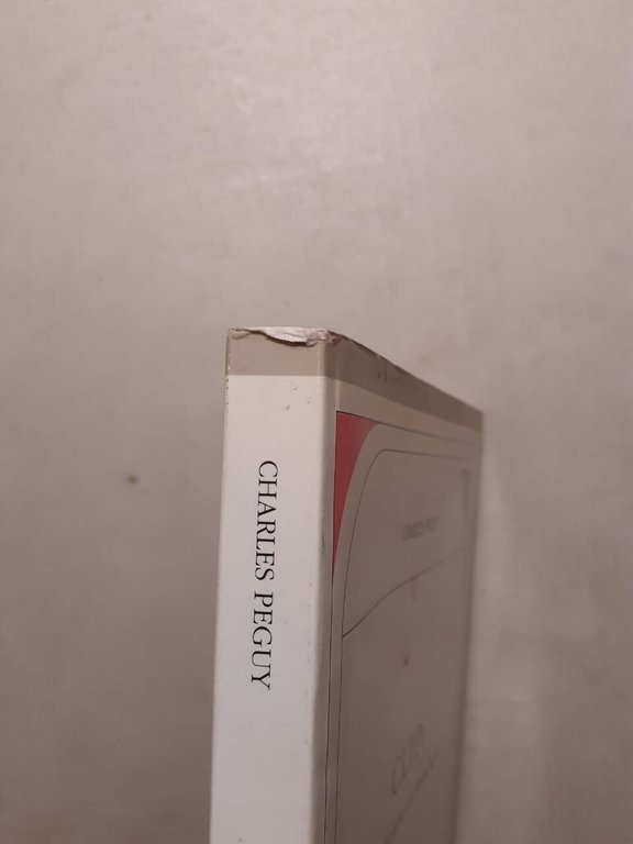 Charles Peguy,CLIO.Dialogo della storia con l’anima pagana, Milella 1994