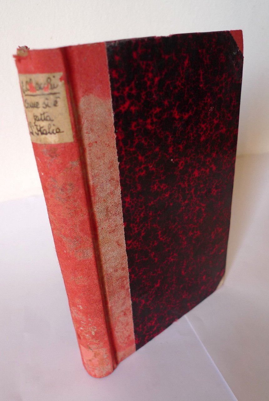 Checchi,COME SI È FATTA L'ITALIA,1911 Zanichelli[storia,Risorgimento,Garibaldi