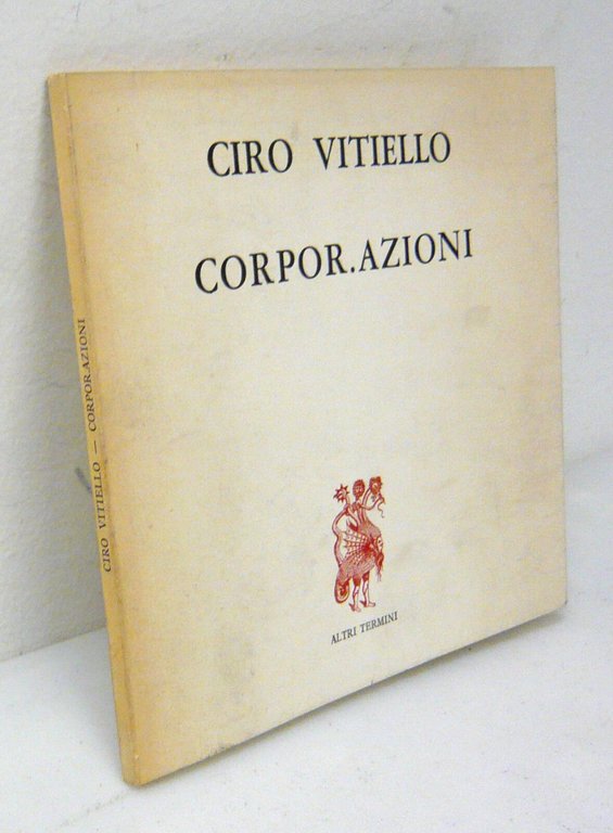 Ciro Vitiello,CORPOR.AZIONI,1976 Altri termini I^ed[poesia sperimentale,Napoli | Immagine Gallery 1