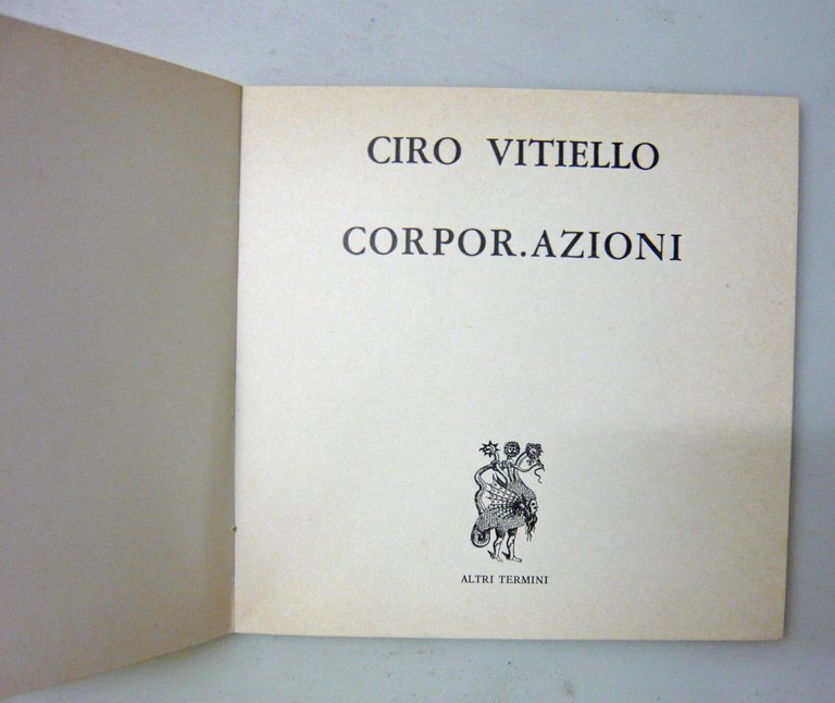 Ciro Vitiello,CORPOR.AZIONI,1976 Altri termini I^ed[poesia sperimentale,Napoli