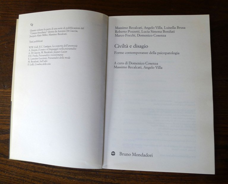 CIVILTÀ E DISAGIO.Forme contemporanee della psicopatologia,2006 B.Mondadori