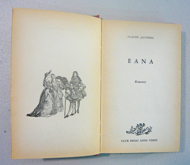 Claude Jaunière,EANA.Romanzo,1960 Cino del Duca