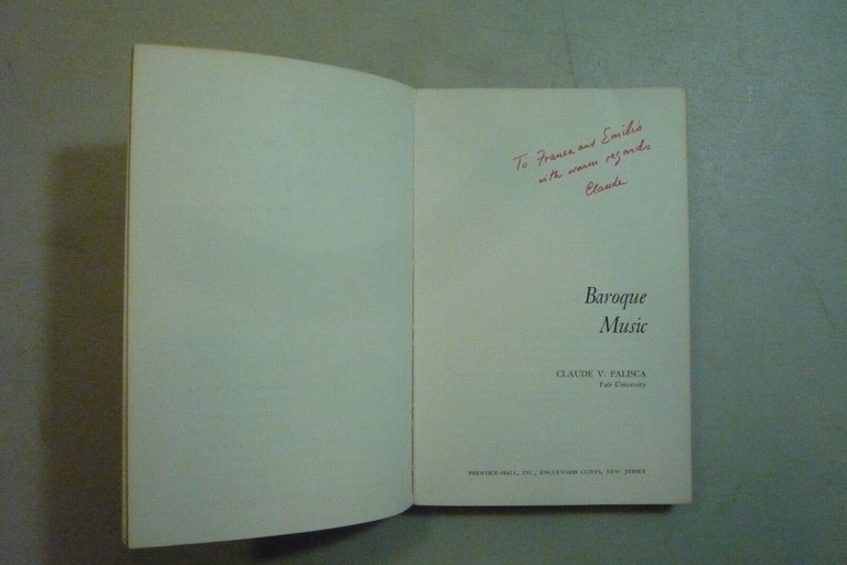 Claude Victor Palisca,BAROQUE MUSIC Prentice-Hall, Englewood Cliffs (N.J.), 1968