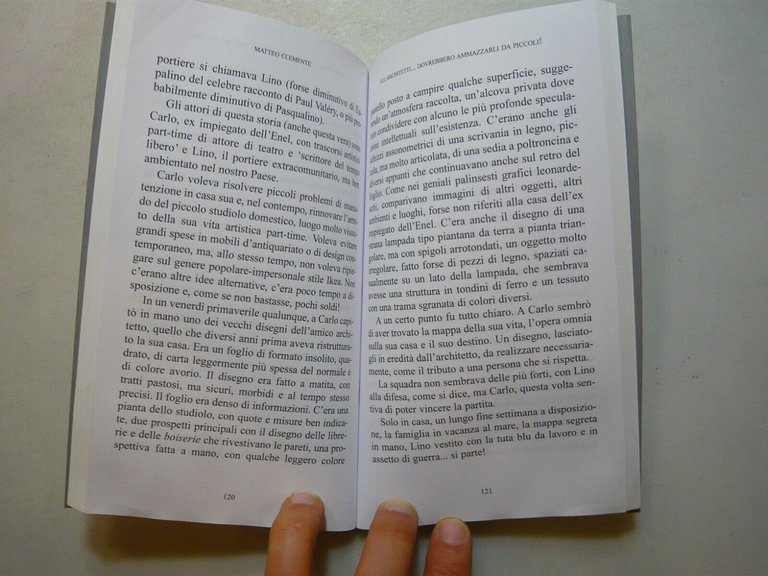 Clemente,GLI ARCHITETTI… DOVREBBERO AMMAZZARLI DA PICCOLI!,Roma 2006