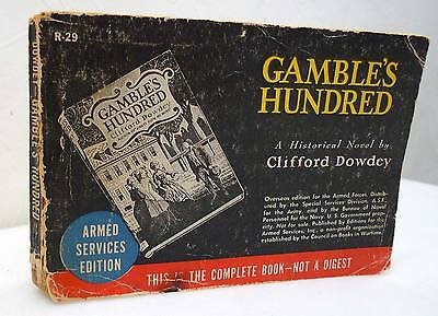 Clifford Dowdey,GAMBLE'S HUNDRED,1939 Armed Services Edition