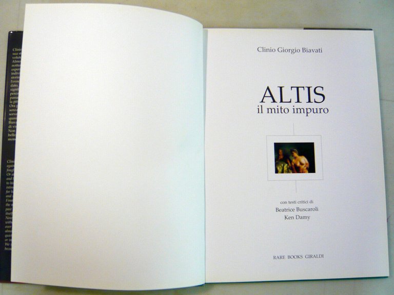 Clinio Giorgio Biavati,ALTIS.Il mito impuro,2006 Giraldi[arte,fotografia