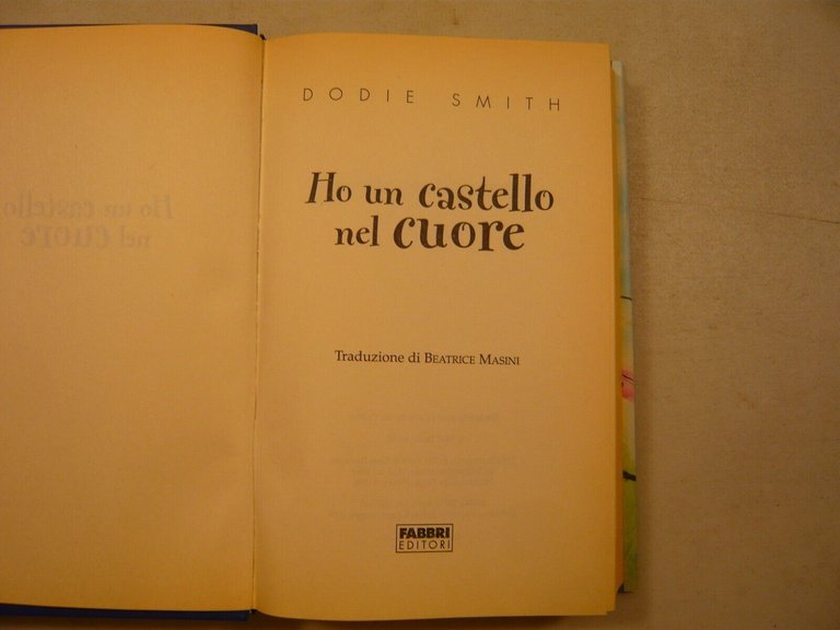 Codie Smith,HO UN CASTELLO NEL CUORE,Fabbri 2004
