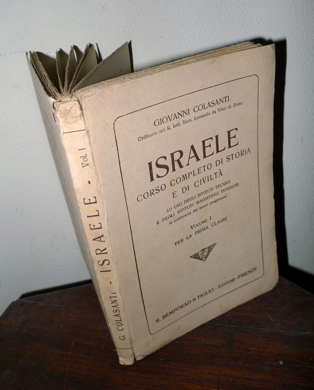 Colasanti,ISRAELE.CORSO COMPLETO DI STORIA E DI CIVILTÀ,1924 Bemporad
