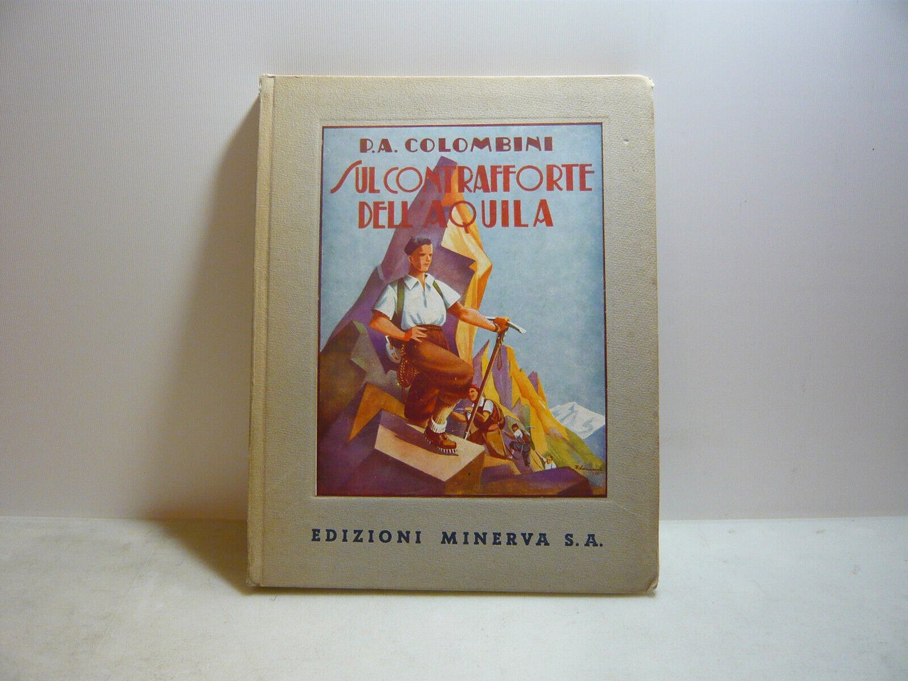 ColombinI,SUL CONTRAFFORTE DELL'AQUILA,Milano,1935