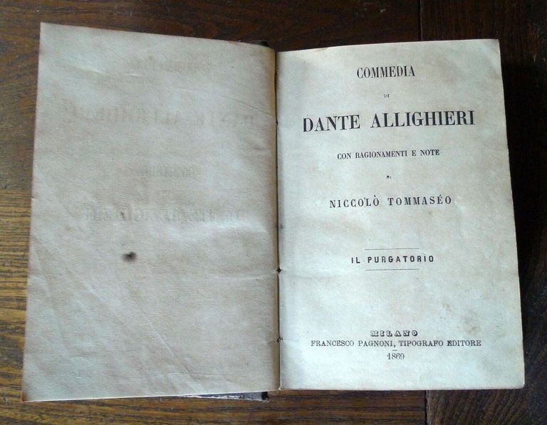 COMMEDIA DI DANTE ALIGHIERI.PURGATORIO,1869 Pagnoni[NOTE di NICCOLÒ TOMMASEO