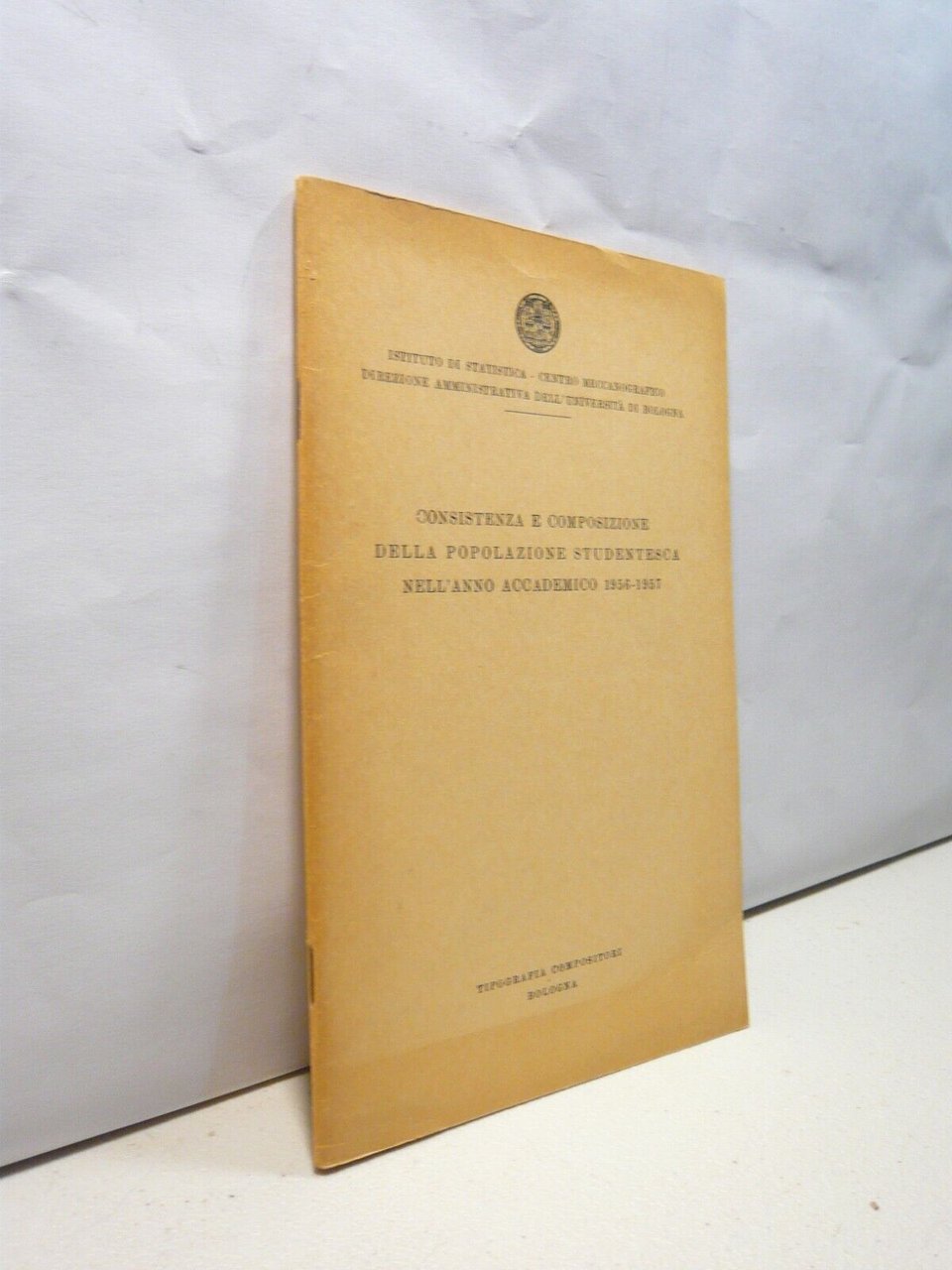 CONSISTENZA E COMPOSIZIONE DELLA POPOLAZIONE STUDENTESCA NELL’ANNO 1956-1957