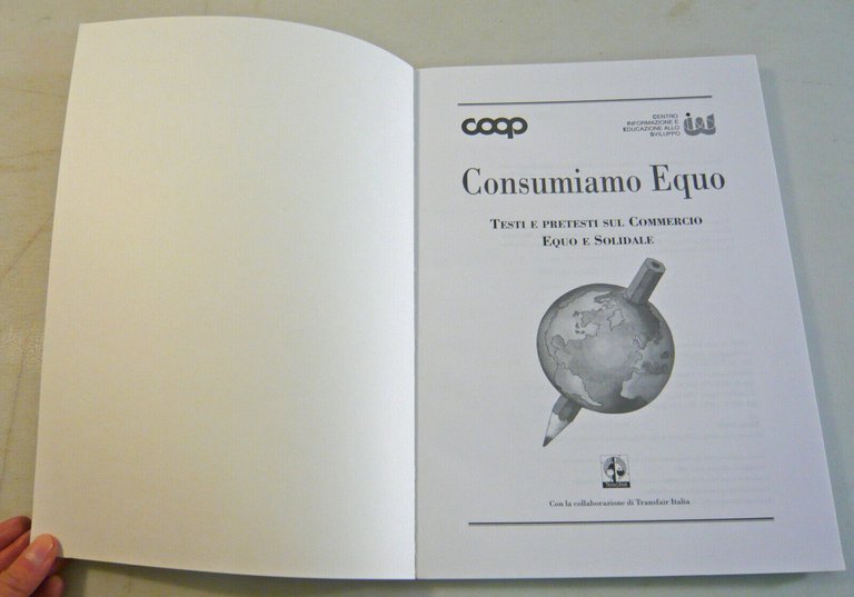 CONSUMIAMO EQUO.Testi e pretesti sul commercio equo e solidale,2000[sviluppo