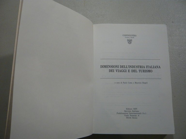 Costa e Rispoli,DIMENSIONI DELL’INDUSTRIA ITALIANA DEI VIAGGI E DEL TURISMO,1992