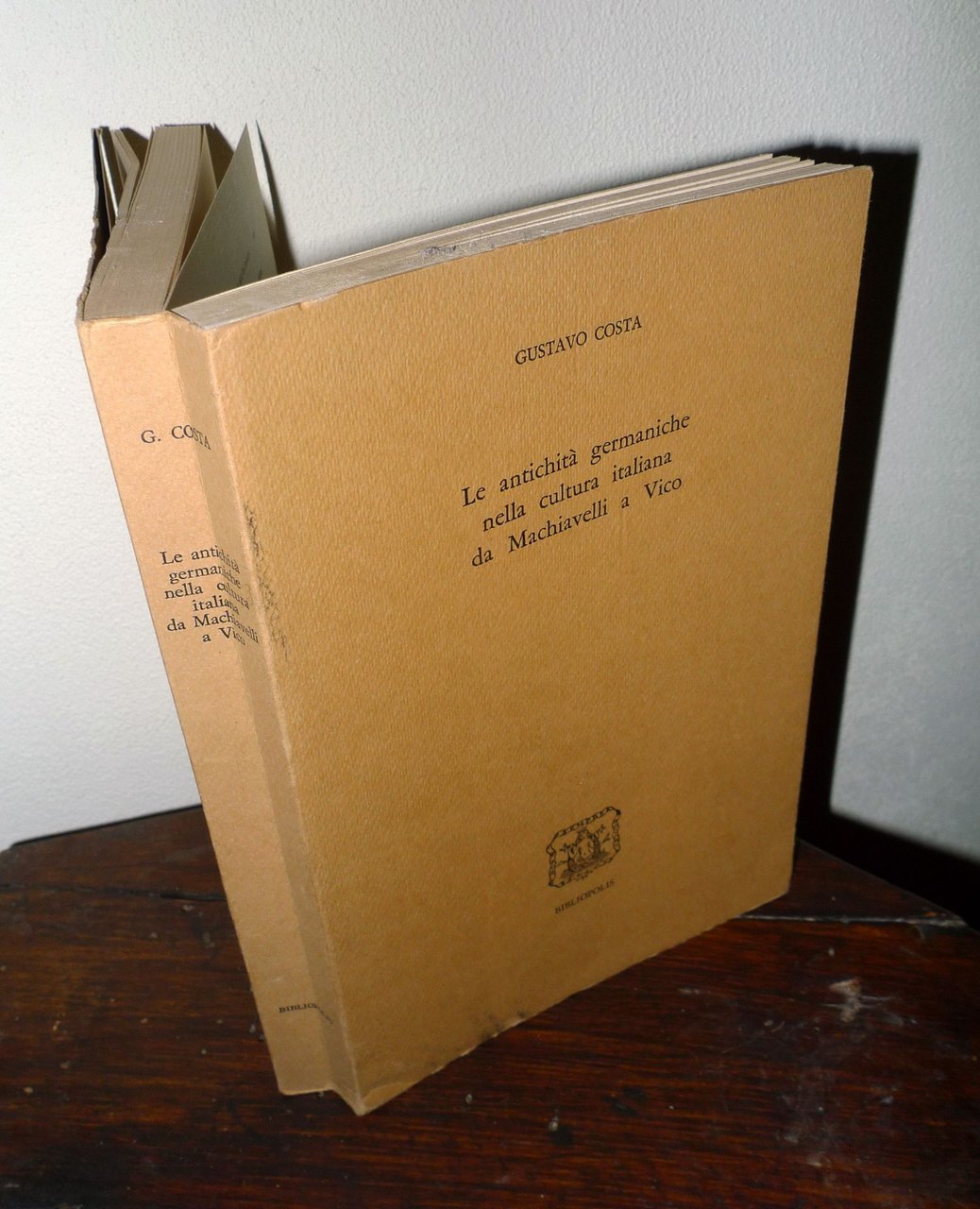 Costa,LE ANTICHITÀ GERMANICHE NELLA CULTURA ITALIANA DA MACHIAVELLI A VICO,1977
