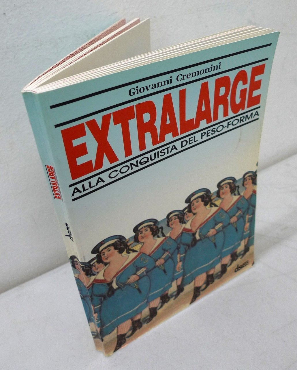 Cremonini,EXTRALARGE.Alla conquista del peso-forma,1990[obesità,alimentazione