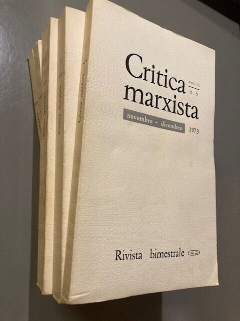 Critica marxista anno 11 1973. Rivista bimestrale[annata completa