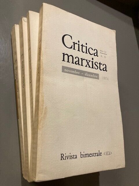 Critica marxista anno 12 1974. Rivista bimestrale[annata completa