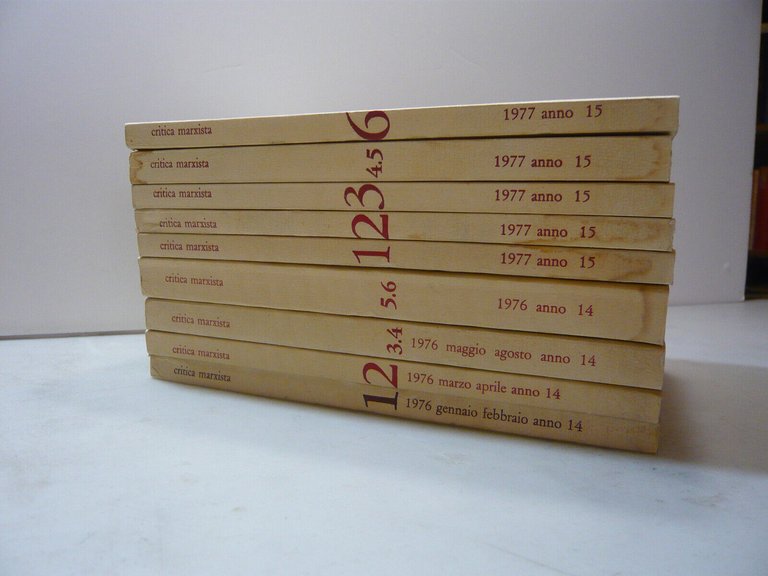 Critica marxista anno 14 e 15, 1976 -1977. Rivista bimestrale[annate …