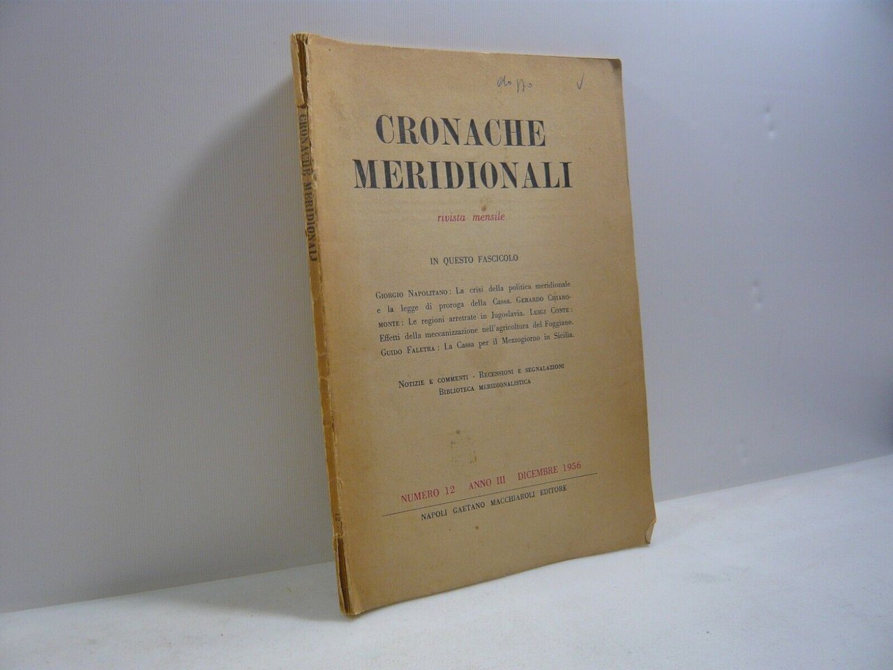 CRONACHE MERIDIONALI,n.12/1956[mensile,Giorgio Napolitano,Guido Faletra