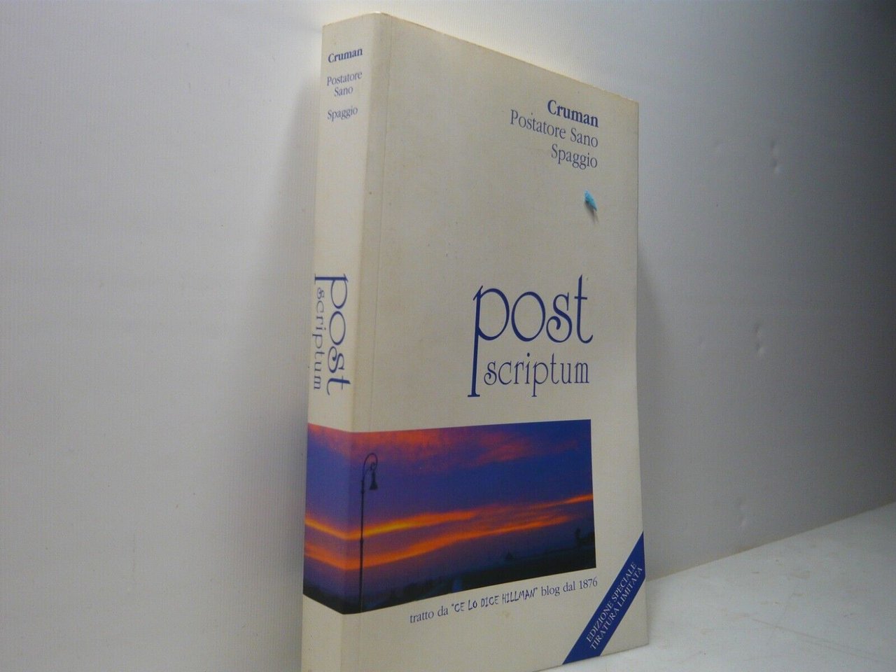 Cruman Postatore Sano Spaggio,POST SCRIPTUM, Soncini 2006