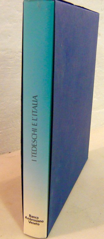 Cusatelli,I TEDESCHI E L’ITALIA,1996 Scheiweller[storia