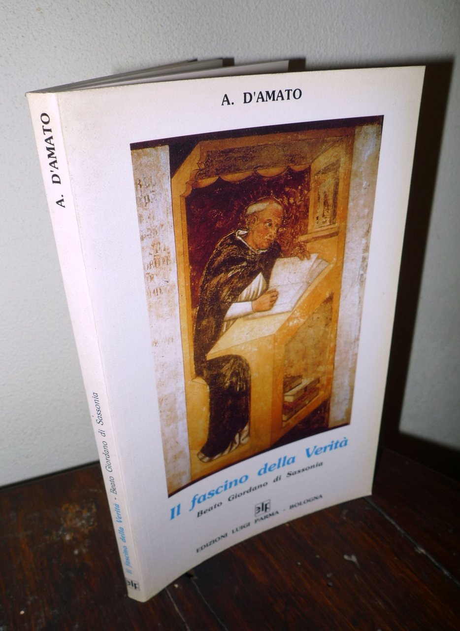 D'Amato,IL FASCINO DELLA VERITÀ.BEATO GIORDANO DI SASSONIA,1991[San Domenico