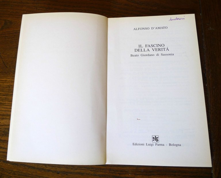 D'Amato,IL FASCINO DELLA VERITÀ.BEATO GIORDANO DI SASSONIA,1991[San Domenico
