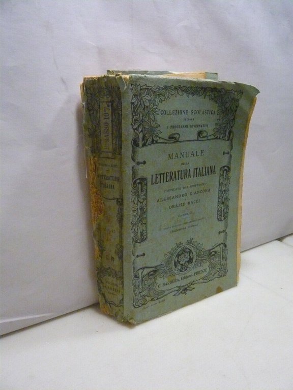 d’Ancona,Bacci,MANUALE DELLA LETTERATURA ITALIANA,voll. 2, Firenze 1925
