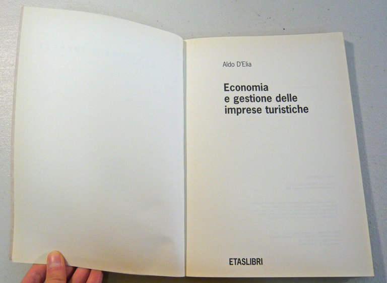 D’Elia,ECONOMIA E GESTIONE DELLE IMPRESE TURISTICHE,1998 Etas[turismo