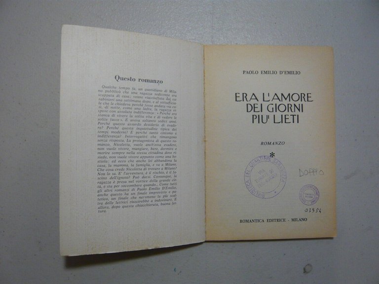 d’Emilio,ERA L’AMORE DEI GIORNI PIU’ LIETI,Milano, 1966[Romanzi rosa