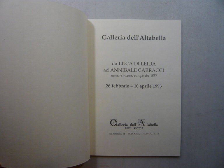 DA LUCA DI LEIDA AD ANNIBALE CARRACCI.Maestri incisori europei del …