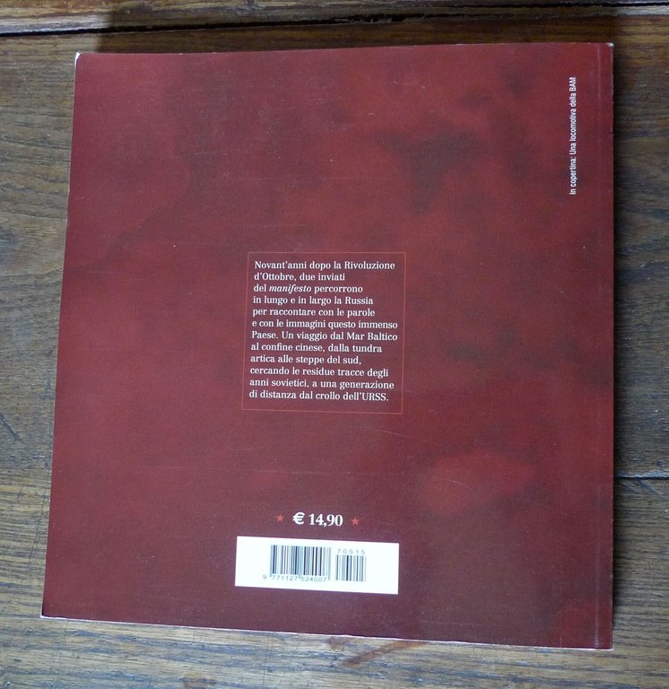 Dakli/Dondero,I RIFUGI DI LENIN.Istantanee di viaggio dalla Russia putiniana