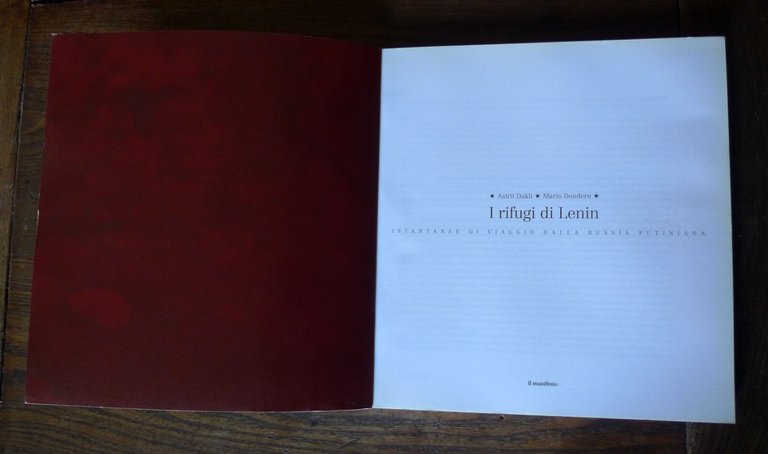 Dakli/Dondero,I RIFUGI DI LENIN.Istantanee di viaggio dalla Russia putiniana