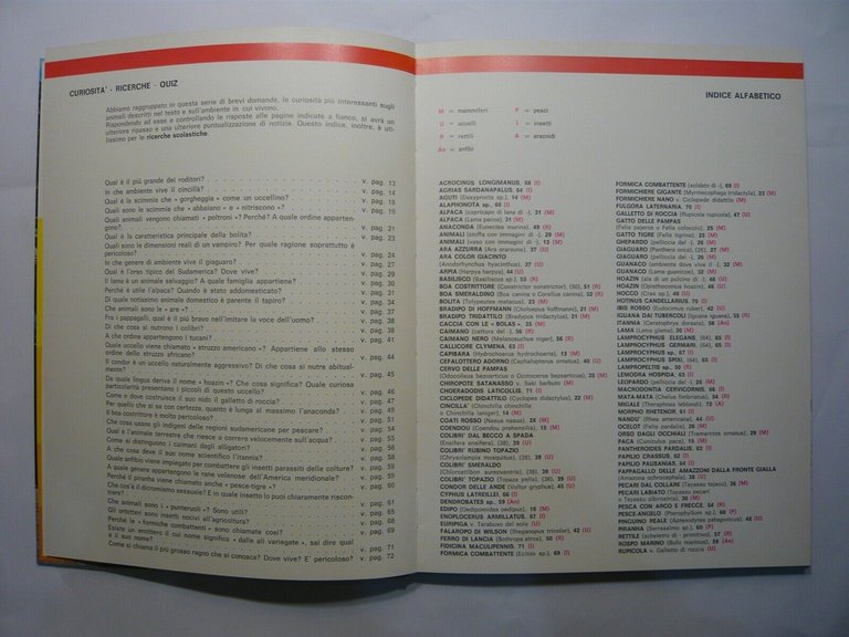 DALLE ANDE ALL’AMAZZONIA - GLI ANIMALI,Malipiero[etologia,geografia