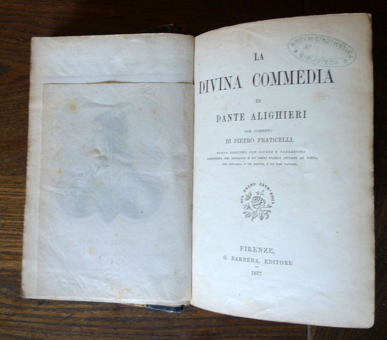 DANTE ALIGHIERI,LA DIVINA COMMEDIA,1877 Barbera[commento P.Fraticelli