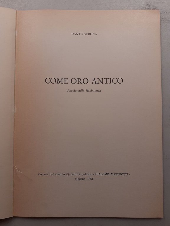 Dante Strona, COME ORO ANTICO. Poesie sulla Resistenza,1976