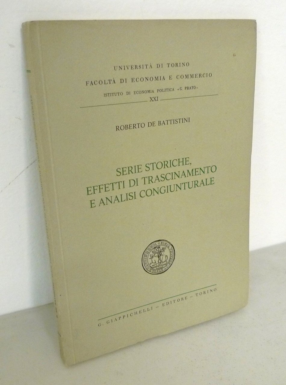 De Battistini,SERIE STORICHE,EFFETTI DI TRASCINAMENTO E ANALISI,1978[economia