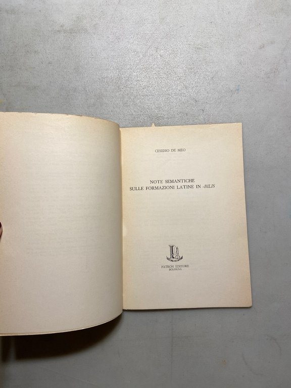 De Meo,NOTE SEMANTICHE SULLE FORMAZIONI LATINE IN -BILIS,Patron 1972 | Immagine Gallery 2