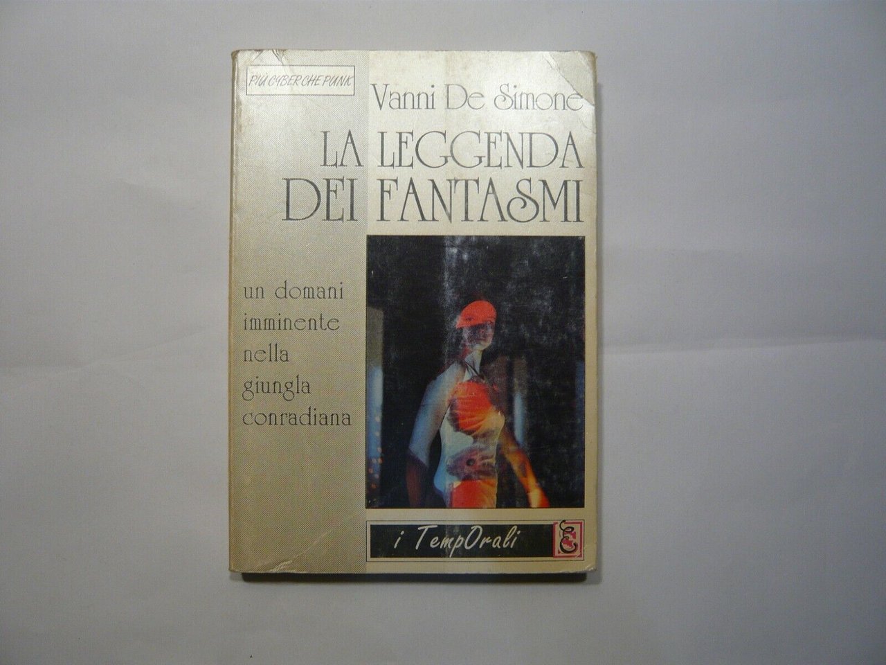 De Simone,LA LEGGENDA DEI FANTASMI,1992 Synergon[cyberpunk, fantascienza