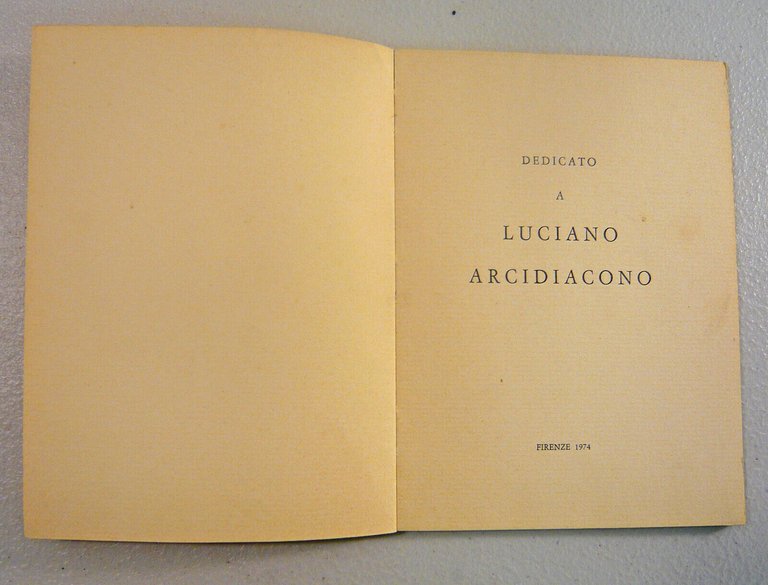 DEDICATO A LUCIANO ARCIDIACONO,1974 Il Torchio,Firenze[poesia italiana