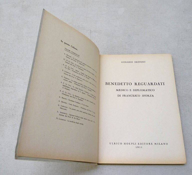 Deffenu,BENEDETTO REGUARDATI medico e diplomatico,1955 Hoepli[storia medicina