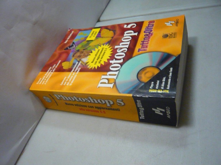 Deke McClelland, PHOTOSHOP 5 - TUTTO&OLTRE,Apogeo, Milano, 2000