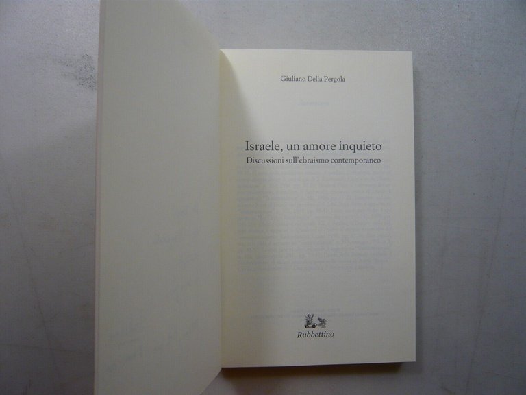 Della Pergola,ISRAELE, UN AMORE INQUIETO,Rubbettino 2003[ebraismo