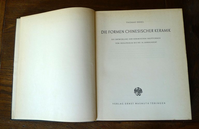 Dexel,DIE FORMEN CHINESISCHER KERAMIK,1955 Wasmuth[ceramica cinese,storia arte