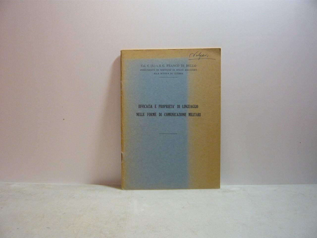 Di Bello,EFFICACIA E PROPRIETA DI LINGUAGGIO NELLE FORME DI COMUNICAZIONE...