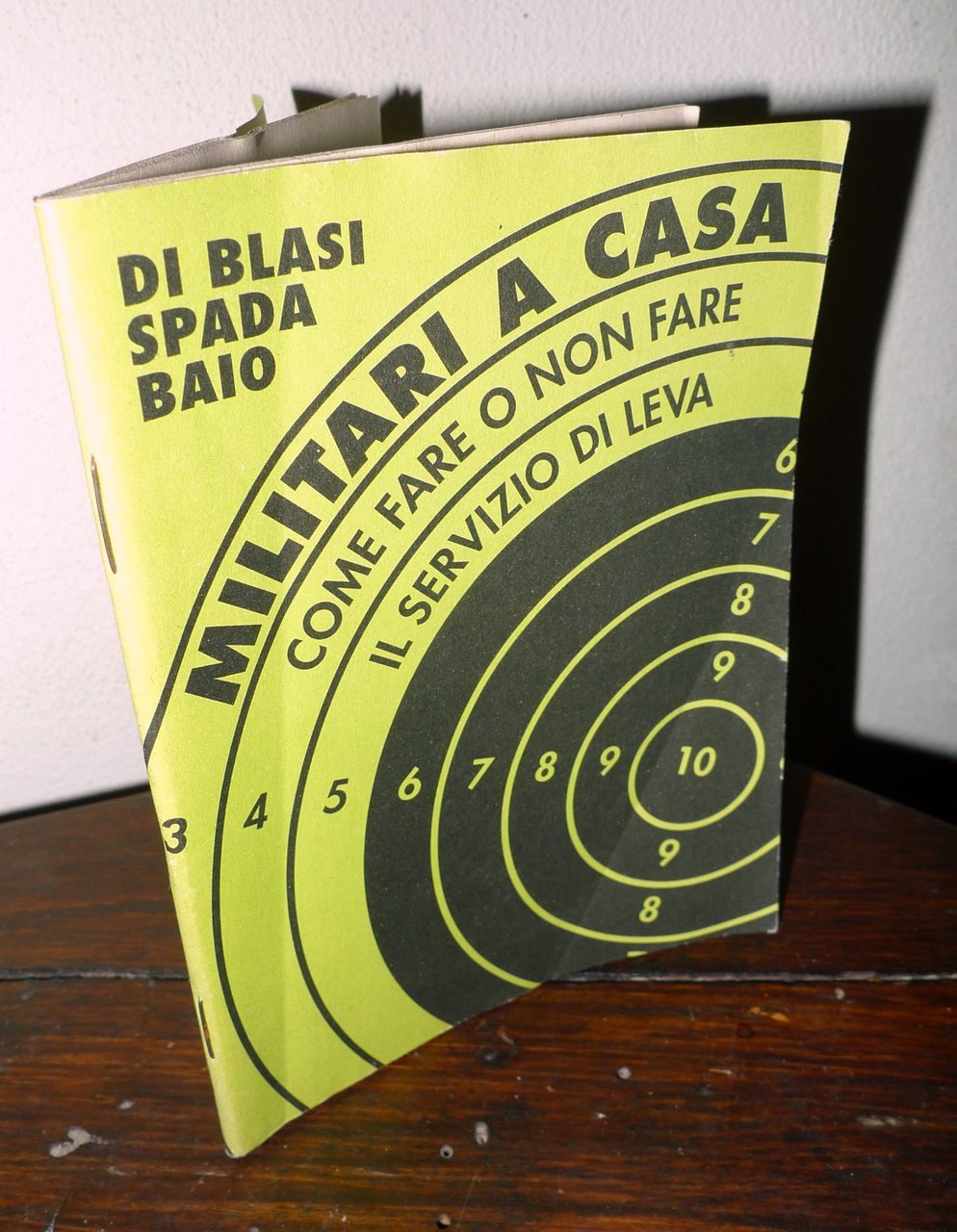 Di Blasi et al.MILITARI A CASA,1993 MILLELIRE Stampa Alternativa[servizio leva