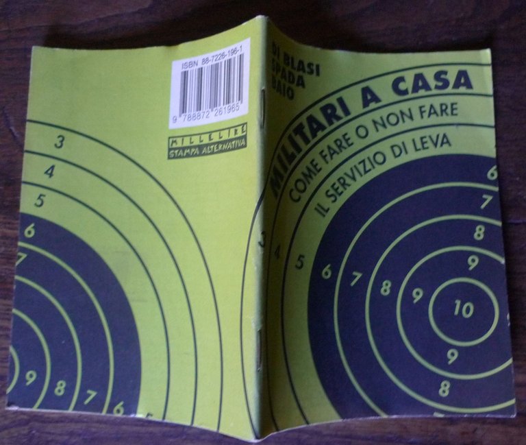 Di Blasi et al.MILITARI A CASA,1993 MILLELIRE Stampa Alternativa[servizio leva